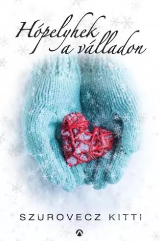 Hópelyhek a válladon (e-könyv)