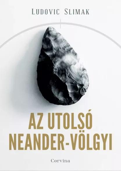 Az utolsó Neander-völgyi (e-könyv)