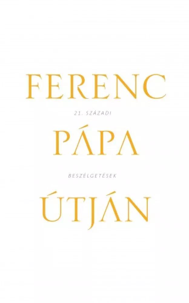 Ferenc pápa útján  (e-könyv)