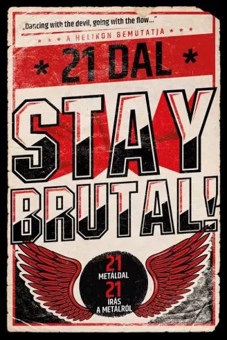 Stay Brutal! (e-könyv)