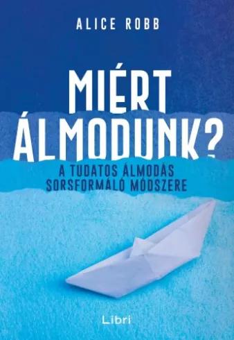 Miért álmodunk?  (e-könyv)