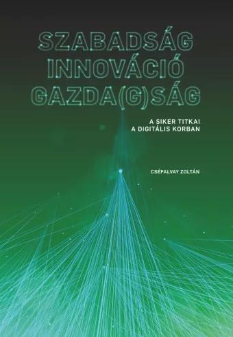 Szabadság ​– Innováció – Gazda(g)ság (e-könyv)