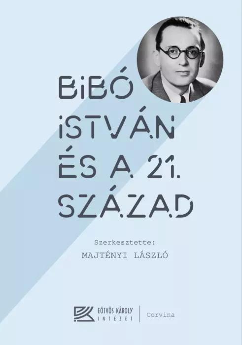 Bibó István és a 21. század (e-könyv)