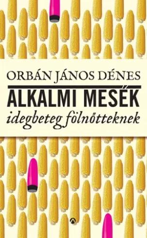 Alkalmi mesék idegbeteg fölnőtteknek (e-könyv)