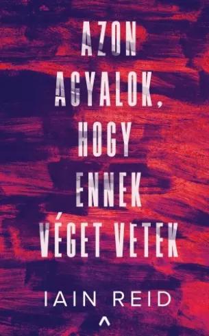 Azon agyalok, hogy ennek véget vetek (e-könyv)