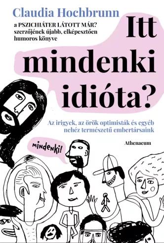 Itt mindenki idióta?  (e-könyv)