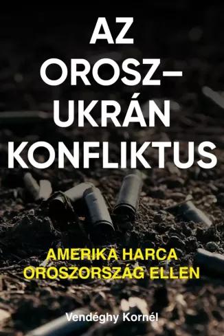 Az orosz-ukrán konfliktus (e-könyv)