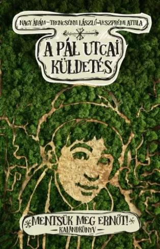 A Pál utcai küldetés  (e-könyv)