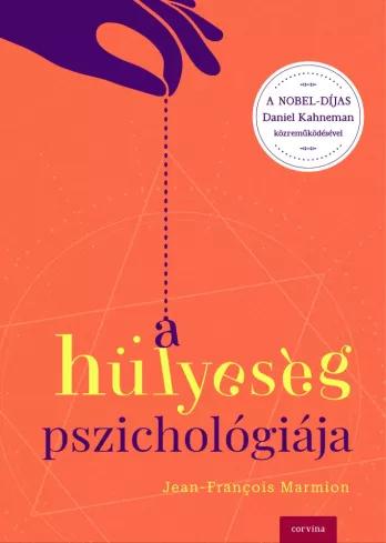 A hülyeség pszichológiája (e-könyv)