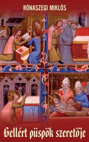 Gellért püspök szeretője (e-könyv)