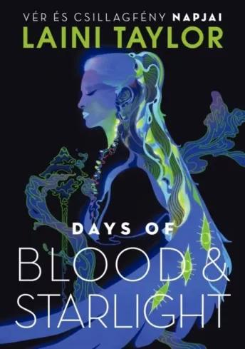 Days of Blood &amp; Starlight – Vér és csillagfény napjai (e-könyv)