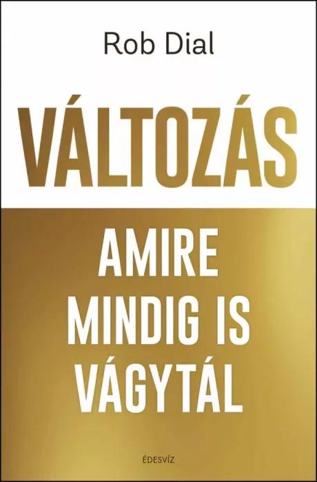 Változás amire mindig is vágytál (e-könyv)
