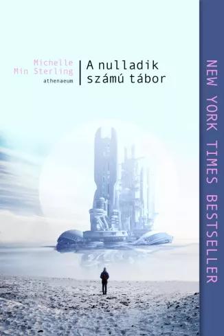 A nulladik számú tábor (e-könyv)