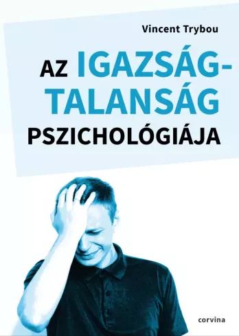 Az igazságtalanság pszichológiája (e-könyv)