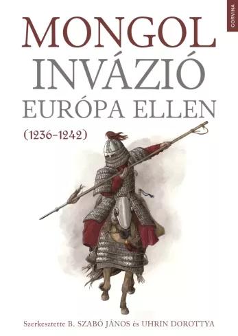 Mongol invázió Európa ellen (1236–1242) (e-könyv)