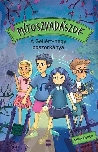 A Gellért-hegy boszorkánya (e-könyv)