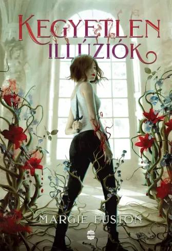 Kegyetlen illúziók (e-könyv)