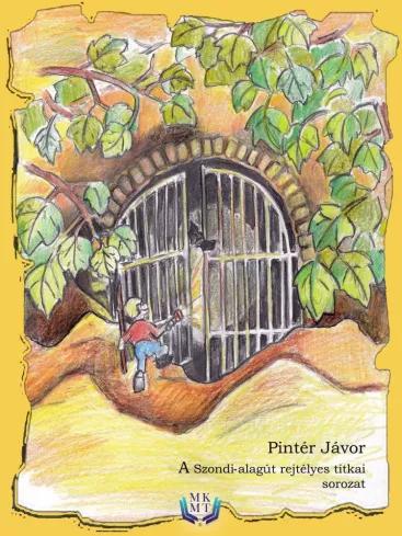 A Szondi-alagút rejtélyes titkai (e-könyv)