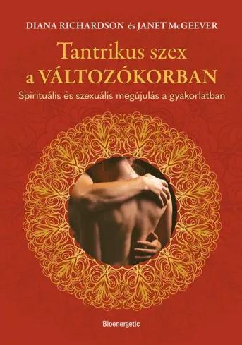 Tantrikus szex a változókorban (e-könyv)