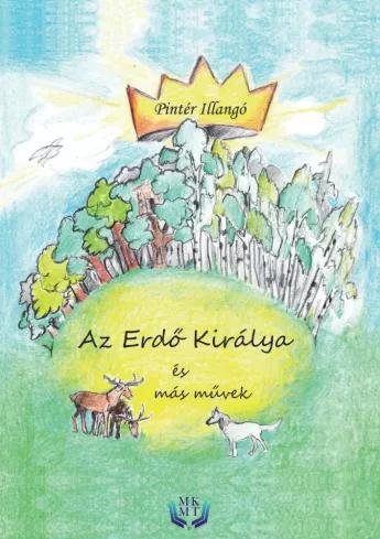 Az Erdő Királya és más művek (e-könyv)