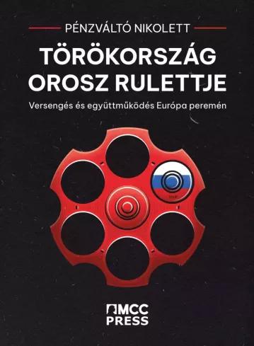Törökország orosz rulettje (e-könyv)