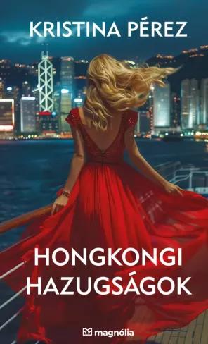 Hongkongi hazugságok (e-könyv)