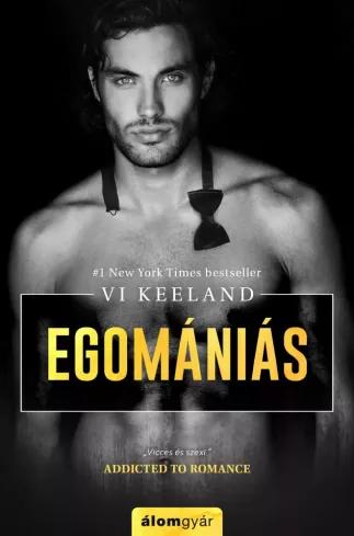 Egomániás (új kiadás) (e-könyv)