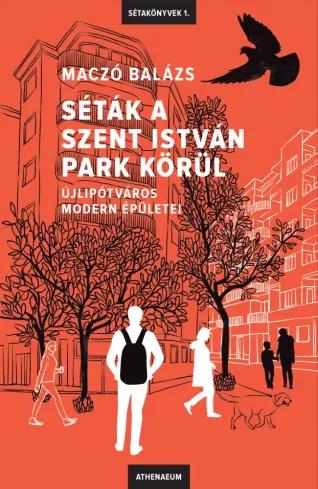 Séták a Szent István park körül  (e-könyv)