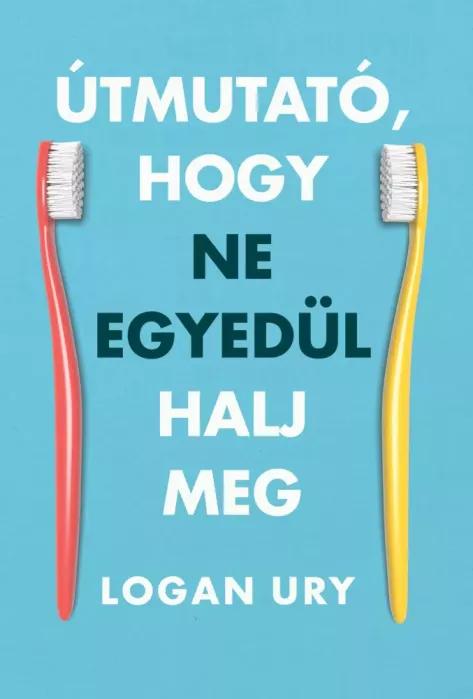 Útmutató, hogy ne egyedül halj meg (e-könyv)