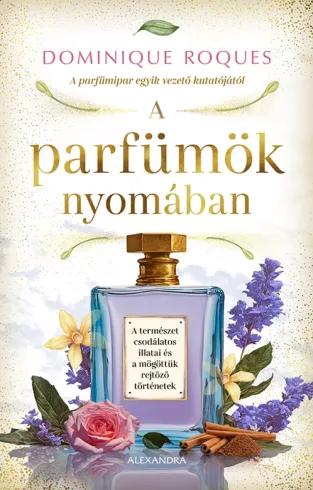 A parfümök nyomában (e-könyv)