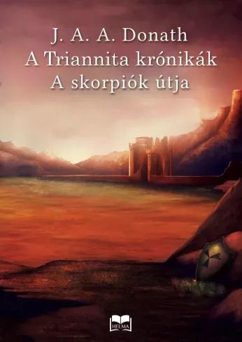 A Triannita krónikák - A skorpió útjaa (e-könyv)