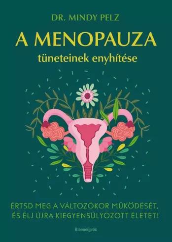 A menopauza tüneteinek enyhítése (e-könyv)
