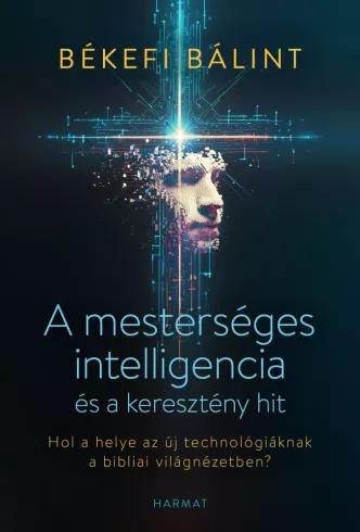 A mesterséges intelligencia és a keresztény hit (e-könyv)