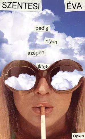 Pedig olyan szépen éltek (e-könyv)