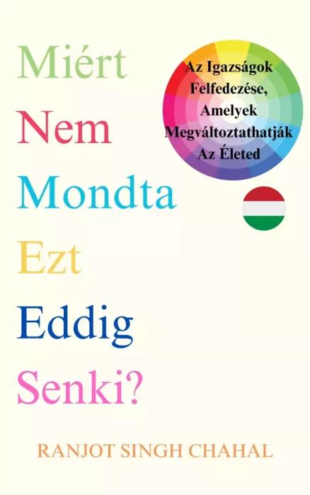Miért nem mondta ezt eddig senki? (e-könyv)