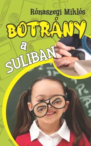 Botrány a suliban (e-könyv)