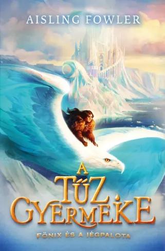A tűz gyermeke (e-könyv)