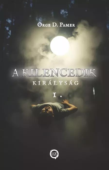 A kilencedik királyság 1. (e-könyv)