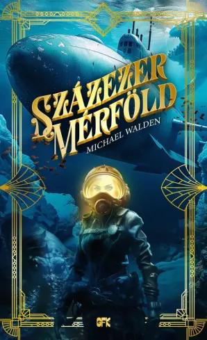 Százezer mérföld (e-könyv)