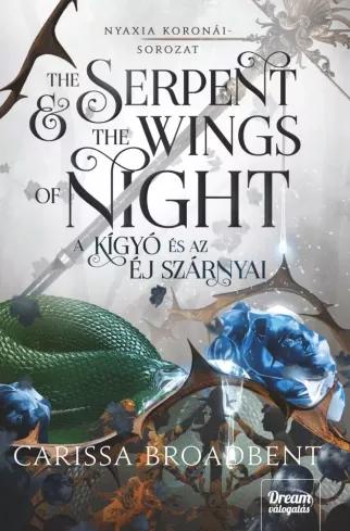 The Serpent and the Wings of Night - A kígyó és az éj szárnyai (e-könyv)