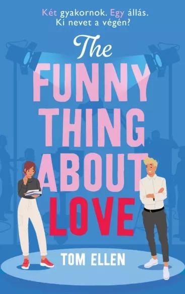 The Funny Thing About Love (e-könyv)