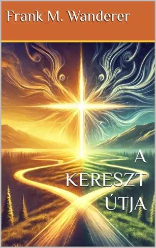 A kereszt útja (e-könyv)