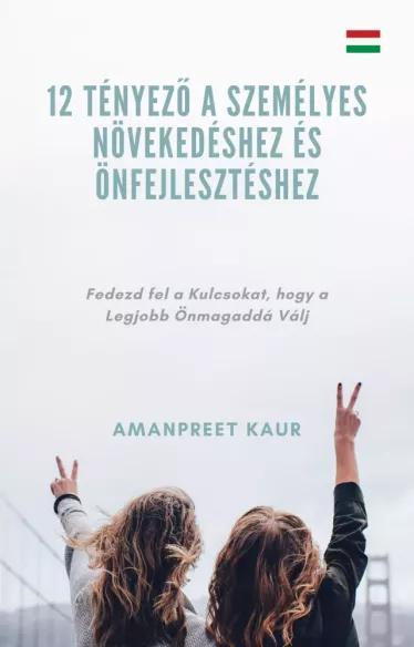 12 tényező a személyes növekedéshez és önfejlesztéshez (e-könyv)