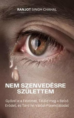 Nem szenvedésre születtem (e-könyv)