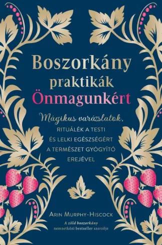 Boszorkánypraktikák önmagunkért (e-könyv)