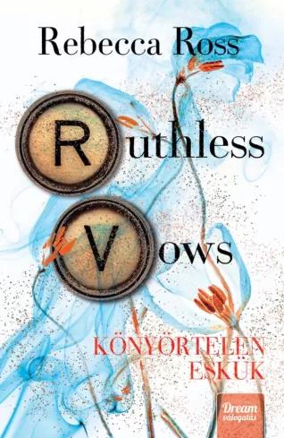 Ruthless Vows – Könyörtelen eskük (e-könyv)