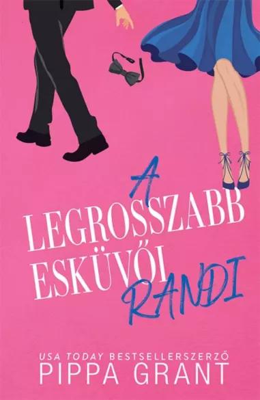 A legrosszabb esküvői randi (e-könyv)