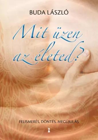 Mit üzen az életed? (e-könyv)