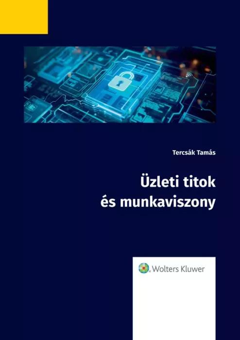 Üzleti titok és munkaviszony (e-könyv)