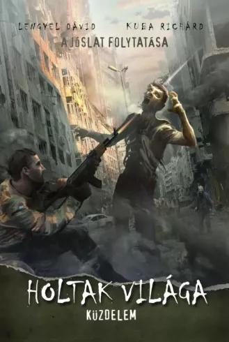 Holtak világa - Küzdelem (e-könyv)